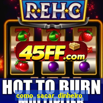como sacar dinheiro no slots 777